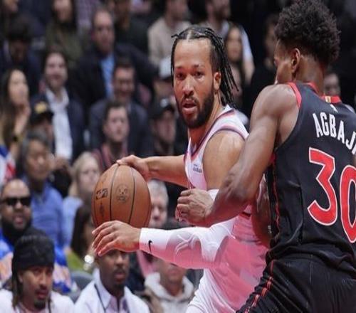 布倫森35分英格拉姆31+6+6尼克斯輕取猛龍晉級半決賽