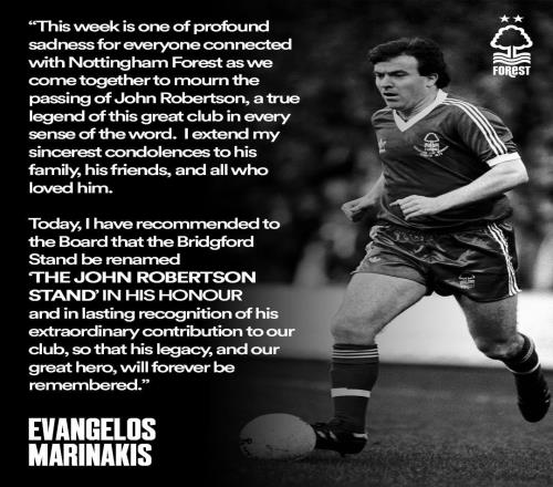 為紀(jì)念俱樂(lè)部傳奇，森林老板已提議用羅伯遜名字命名看臺(tái)