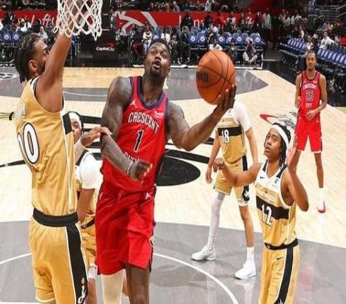 墨菲35+8錫安31分鵜鶘大勝奇才終結(jié)9連敗