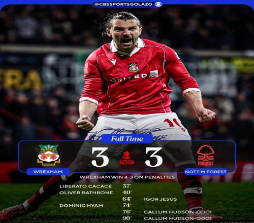 英冠雷克瑟姆在足總杯中淘汰森林實現晉級聯賽連勝邁上新臺階_英超直播