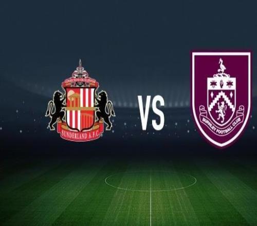 桑德蘭vs伯恩利：穆杰萊、布羅貝伊首發，凱爾沃克、杜布拉夫卡出戰