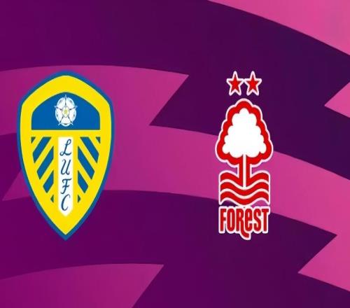 英超：利茲聯vs諾丁漢森林賽事前瞻