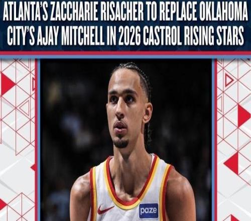 次輪秀受傷，狀元頂上！里薩謝遞補入選新秀賽