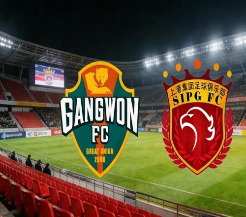 【亞冠公開課】江原VS上海上港，韓中大戰一觸即發凌晨兩場英超出擊