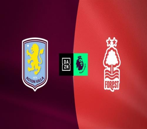 维拉对阵森林的首发名单公布：沃特金斯和罗杰斯首发，马特森和麦金参赛_英超直播